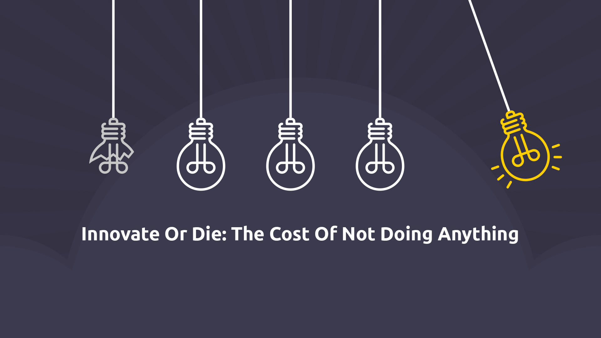 Innovate Or Die: The Cost Of Not Doing Anything