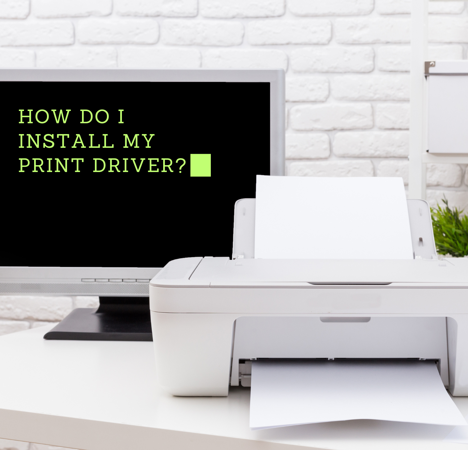 how do I install my printer driver text over computer monitor with printer in the foreground