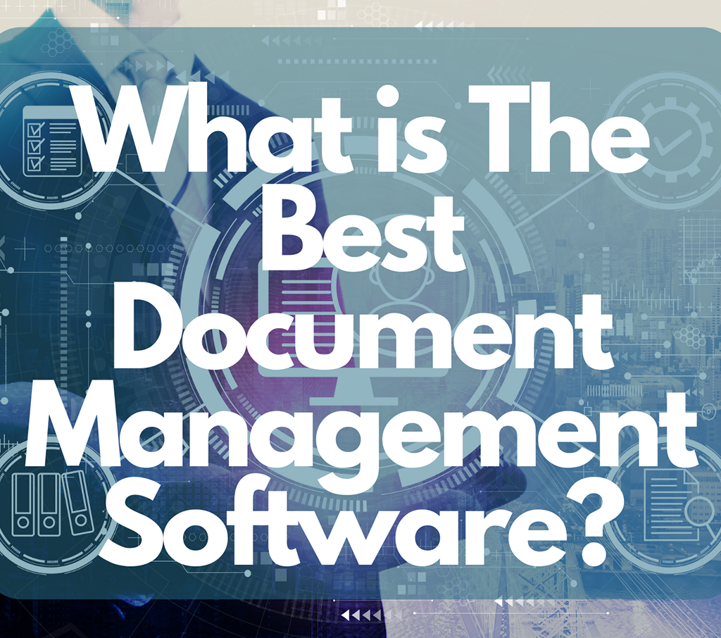 What is the best document management software
