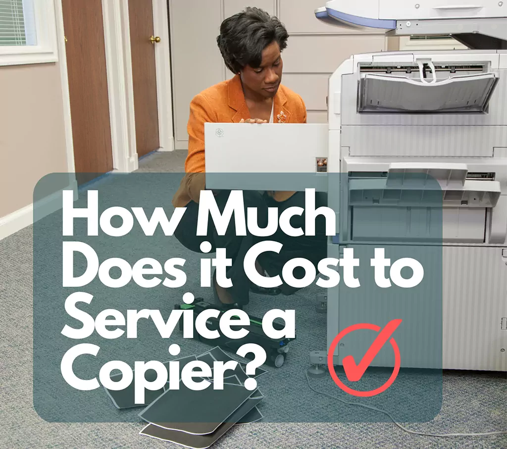 how-much-does-it-cost-to-service-a-copier-function4